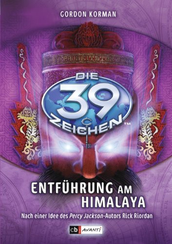 Die 39 Zeichen - Entführung am Himalaya: Band 8 (German Edition)