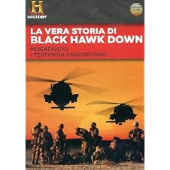 Black Hawk Down - La Vera Storia