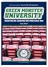 Green Monster University: Creating Die-Hahd Fans Since 1901