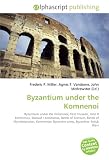 Byzantium under the Komnenoi: Byzantium under the Komnenoi, First Crusade, John II Komnenos, Manuel I Komnenos, Battle of Sirmium, Battle of Myriokephalon, ... Byzantine army, Byzantine?Seljuk Wars