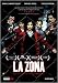 The Zone ( La Zona )