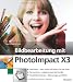Bildbearbeitung mit PhotoImpact X3