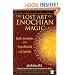The Lost Art of Enochian Magic: Angels, Invocations, and the Secrets Revealed to Dr. John Dee