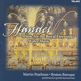 Handel: Music for the Royal Fireworks; Water Music