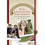 Meine kulinarische Reise durch Frankreich. Eine Liebeserkl�rung mit Rezepten