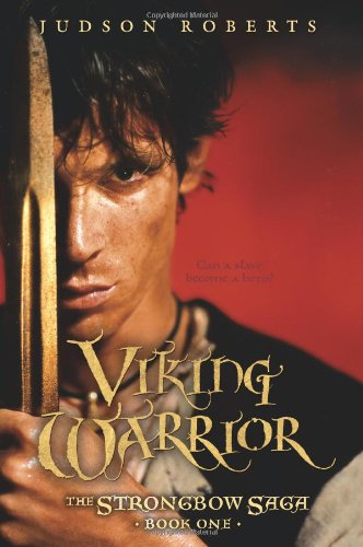 Viking Warrior (The Strongbow Saga, Book 1)