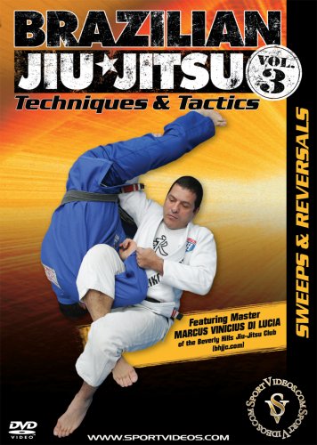 Brazilian Jiu-Jitsu Techniques and Tactics - Vol. 3: Sweeps and Reversals