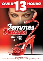Femmes Fatales 10 Movie Pack Movie Streaming.