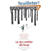 Le dur m�tier de loup