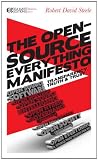 The Open-Source Everything Manifesto: Transparency, Truth, and Trust