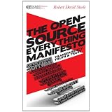 The Open-Source Everything Manifesto: Transparency, Truth, and Trust ~ Robert David Steele