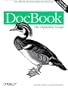 DocBook: The Definitive Guide (O'Reilly XML)