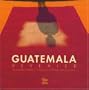Guatemala Revealed
