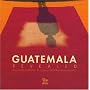 Guatemala Revealed
