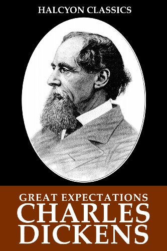Great Expectations and Other Works by Charles Dickens (Unexpurgated Edition) (Halcyon Classics)