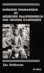 Gu�rison chamanique et m�decine tradi...