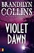 Violet Dawn (Kanner Lake Series)