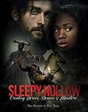 Sleepy Hollow : creating heroes, demons & monsters