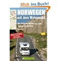 Norwegen mit dem Wohnmobil: Die sch�nsten Routen zwischen S�dkap und Nordkap