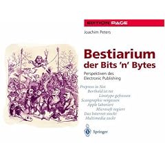 Bestiarium der Bits and Bytes: Perspektiven des Electronic Publishing (Edition PAGE)