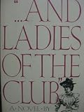 ...And Ladies of the Club (081420323X) by Santmyer, Helen Hoover
