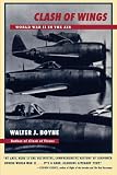 Clash of Wings: World War II in the Air