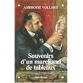 Souvenirs d'un marchand de tableaux