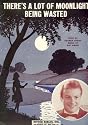 There's a Lot of Moonlight Being Wasted (Cover Photo: Jimmy Featherstone)