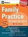 Family Practice Board Review, Third Edition (Pearls of Wisdom)