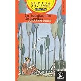 la habitacion de arribathe room upstairs espasa juvenil 3 spanish edition