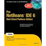 Pro NetBeans IDE 6, Rich Client Platform Edition (Expert's Voice in Java)