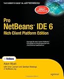 Pro Netbeans IDE 6 Rich Client Platform Edition (Expert's Voice in Java)