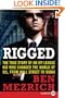 Rigged LP: The True Story of an Ivy League Kid Who Changed the World of Oil, from Wall Street to Dubai