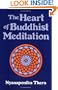 The Heart of Buddhist Meditation: Satipatthna: A Handbook of Mental Training Based on the Buddha's Way of Mindfulness