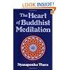 The Heart of Buddhist Meditation: Satipatthna: A Handbook of Mental Training Based on the Buddha's Way of Mindfulness