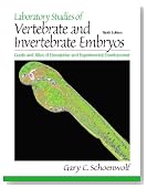 Laboratory Studies of Vertebrate and Invertebrate Embryos: Guide and Atlas of Descriptive and Experimental Development (9th Edition)