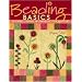 Beading Basics: 30 Embellishing Techniques for Quilters