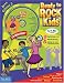 Ready to Rock Kids: Song, Activities, and a Lot of Fun for Kids Ages 4-9