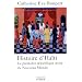 Histoire d'Haiti : La premi�re r�publique noire du Nouveau Monde