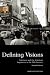 Defining Visions: Television and the American Experience in the 20thy Century