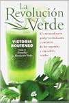 Revoluci�n verde, La: El extraordinar...