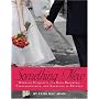 Something New: Wedding Etiquette for Rule Breakers, Traditionalists, and Everyone in Between