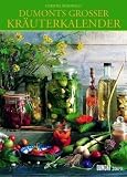 DuMonts gro&szlig;er Kr&auml;uterkalender 2009 - Christel Rosenfeld