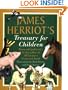 James Herriot's Treasury for Children: Warm and Joyful Tales by the Author of All Creatures Great and Small