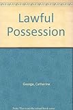 Lawful possession