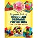 Beginner's Book of Modular Origami Polyhedra: The Platonic Solids (Beginner's Book Of... (Dover Publications))