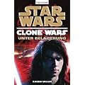 Star Wars(TM) Clone Wars 5: Unter Belagerung