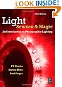 Light: Science and Magic: An Introduction to Photographic Lighting
