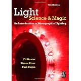 Light: Science and Magic: An Introduction to Photographic Lighting ~ Fil Hunter