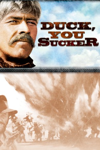 Duck You Sucker - A Fistful Of Dynamite